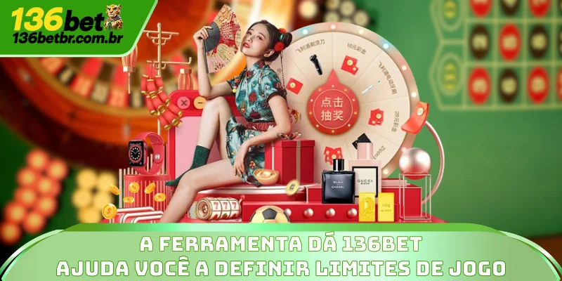 A ferramenta dá 136BET ajuda você a definir limites de jogo