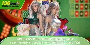 Apostas Responsáveis 136BET - Ferramenta De Definição De Limites