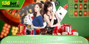 Dragon & Tiger - Regras Do Jogo E Como Interpretar a Aposta