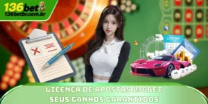 Licença De Apostas 136BET - Seus Ganhos Garantidos